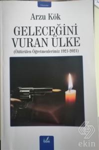 Geleceğini Vuran Ülke