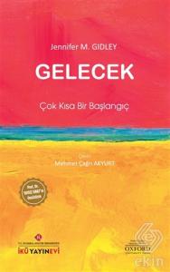 Gelecek: Çok Kısa Bir Başlangıç