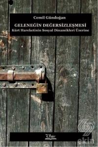 Geleneğin Değersizleşmesi