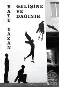 Gelişine ve Dağınık