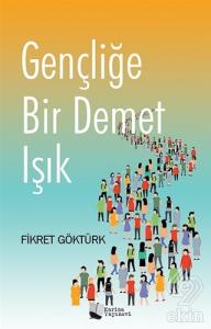 Gençliğe Bir Demet Işık