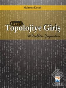 Genel Topolojiye Giriş ve Problem Çözümleri