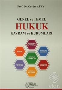 Genel ve Temel Hukuk Kavram ve Kurumları