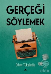 Gerçeği Söylemek