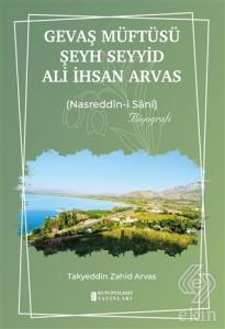 Gevaş Müftüsü Şeyh Seyyid Ali İhsan Arvas