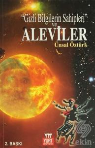 Gizli Bilgilerin Sahipleri Ve Aleviler