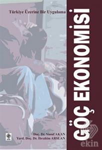 Göç Ekonomisi Yusuf Akan