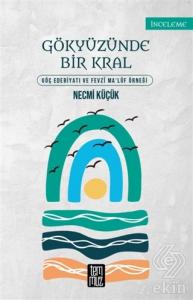 Gökyüzünde Bir Kral