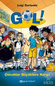 Gol! 7: Çocuklar Büyüklere Karşı!