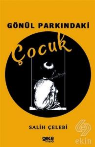 Gönül Parkındaki Çocuk