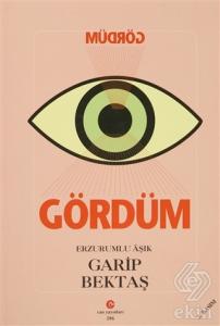 Gördüm