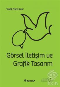 Görsel İletişim ve Grafik Tasarım (Ciltli)