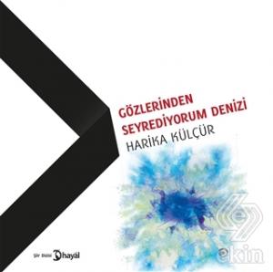 Gözlerinden Seyrediyorum Denizi
