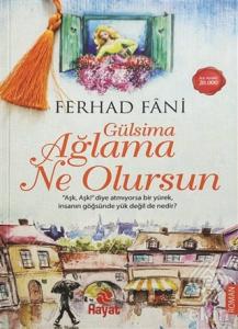 Gülsima Ağlama Ne Olursun