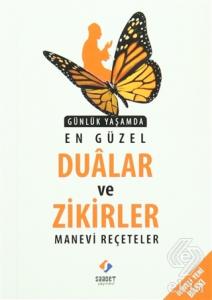 Günlük Yaşamda En Güzel Dualar ve Zikirler Manevi 