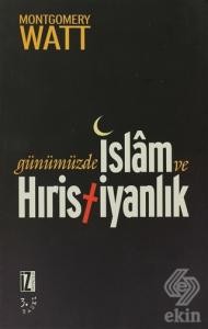 Günümüzde İslam ve Hıristiyanlık