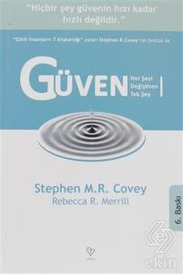 Güven Her Şeyi Değiştiren Tek Şey