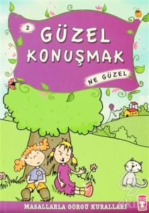 Güzel Konuşmak Ne Güzel