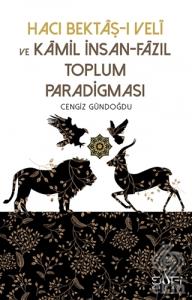 Hacı Bektaş-ı Veli ve Kamil İnsan-Fazıl Toplum Par