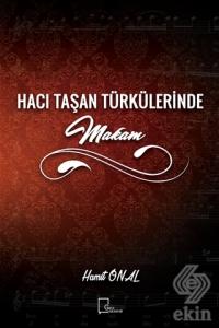 Hacı Taşan Türkülerinde Makam
