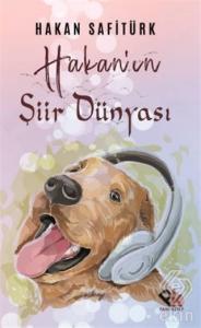 Hakan'ın Şiir Dünyası