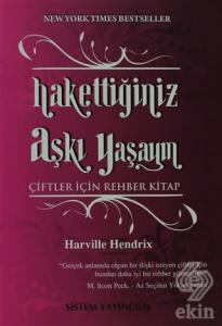 Hakettiğiniz Aşkı Yaşayın