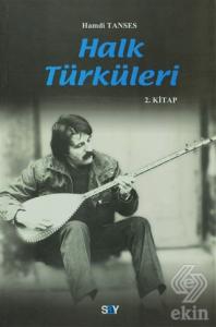 Halk Türküleri 2. Kitap