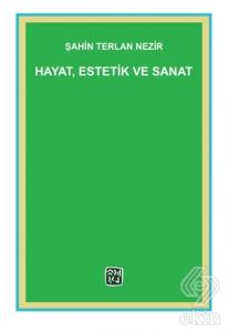 Hayat, Estetik ve Sanat
