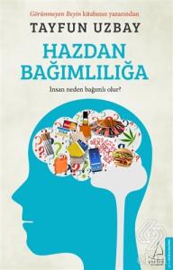 Hazdan Bağımlılığa