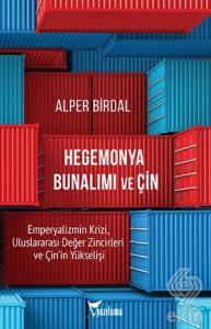 Hegemonya Bunalımı ve Çin