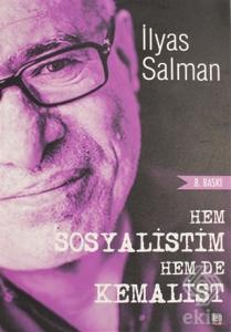 Hem Sosyalistim Hem De Kemalist!