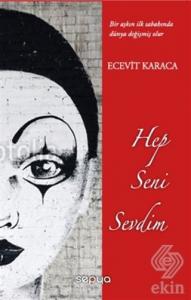 Hep Seni Sevdim