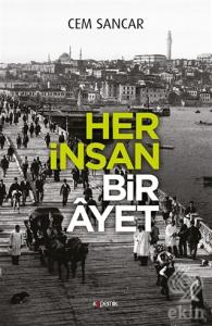 Her İnsan Bir Ayet
