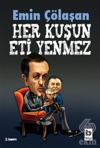 Her Kuşun Eti Yenmez