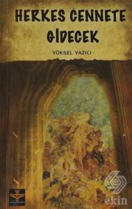 Herkes Cennete Gidecek