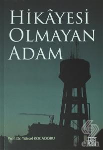 Hikayesi Olmaya Adam