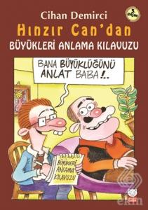 Hınzır Can'dan Büyükleri Anlama Kılavuzu