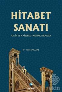 Hitabet Sanatı -Hatip ve Vaizlere Yardımcı Notlar