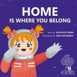 Home Is Where You Belong