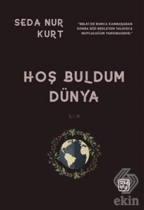 Hoş Buldum Dünya