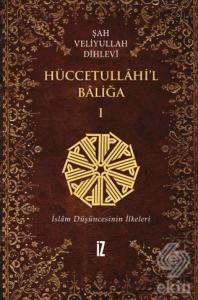 Hüccetullahi'l-Baliğa (2 Cilt Takım)