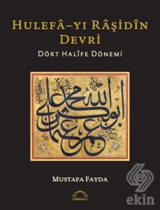 Hulefa-yı Raşidin Devri