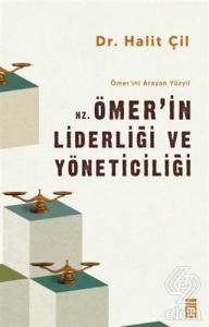 Hz. Ömer'in Liderliği ve Yöneticiliği - Ömer'ini A