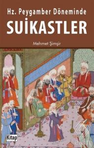 Hz. Peygamber Döneminde Suikastler