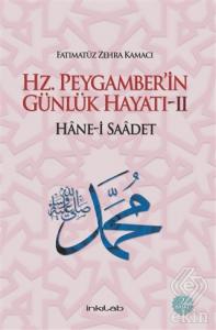 Hz. Peygamber'in Günlük Hayatı 2 Hane-i Saadet
