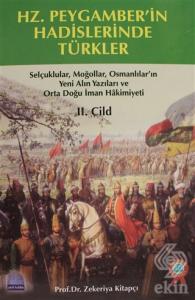 Hz. Peygamber'in Hadislerinde Türkler Cilt: 2