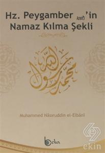 Hz. Peygamber'in Namaz Kılma Şekli (2. Hamur)
