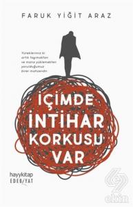 İçimde İntihar Korkusu Var