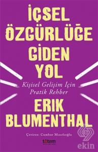 İçsel Özgürlüğe Giden Yol