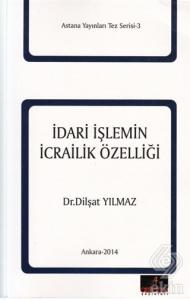 İdari İşlemin İcrailik Özelliği